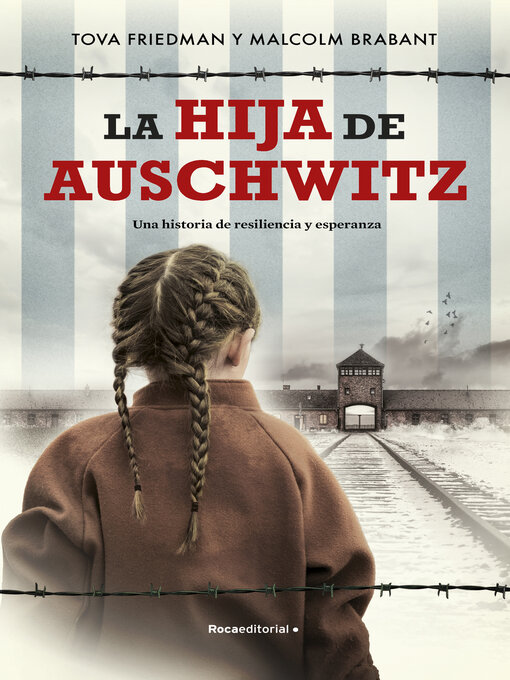 Title details for La hija de Auschwitz by Tova Friedman - Available